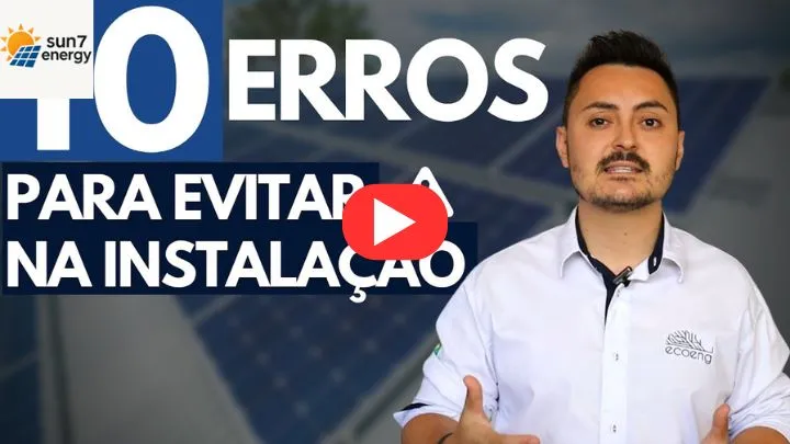 Energia Solar: O Que Ninguém Te Explica (Mas Você Precisa Saber) 4 10 ERROS que você deve EVITAR em uma INSTALAÇÃO de ENERGIA SOLAR
